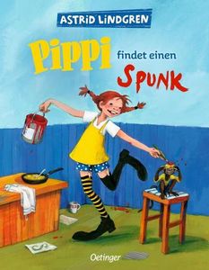 Pippi findet einen Spunk (Pippi Langstrumpf)