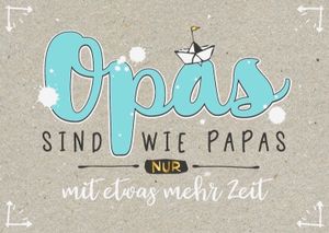 DeCoArt… 1 Postkarte Opa's sind wie Papas nur mit mehr Zeit 15 x 10,5 cm bunt