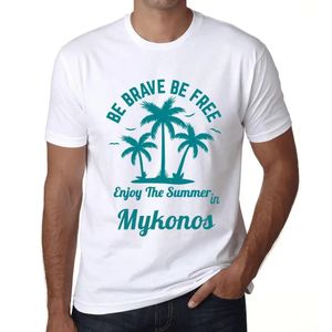 Herren Grafik T-Shirt Sei mutig sei frei genieße den Sommer auf Mykonos – Be Brave Be Free Enjoy The Summer In Mykonos – Öko-Verantwortlich Vintage
