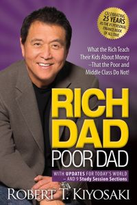 Rich Dad Poor Dad. 25th Anniversary Edition