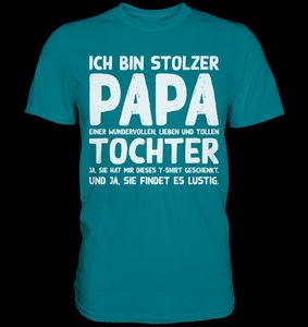 Stolzer Papa einer Tochter Vater Herren Premium Shirt – Diva Blue / M