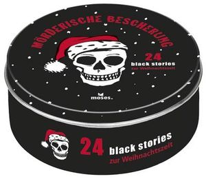 moses. black stories Mörderische Bescherung | 24 rabenschwarze Rätsel zur Weihnachtszeit | Adventskalender