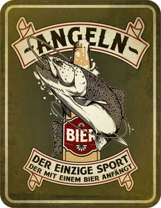 Angeln - Bier - Blech-Schild Spruch - Blechschild - Grösse 17x22 cm