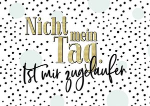 DeCoArt... 3 Postkarten Nicht mein Tag, Ist mir zugelaufen. farbig bunt