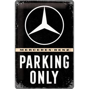 Nostalgic art Mercedes-Benz - Parking Only Tin Sign 20x30 cm