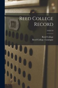 Reed College Record; 1918/19