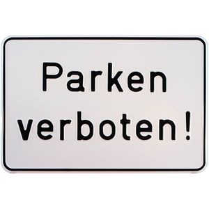 Parkplatzschild Parken verboten! 300 x 200 mm