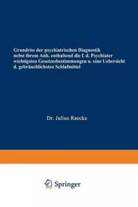 Grundriss Der Psychiatrischen Diagnostik Nebst . Raecke, Julius PF.