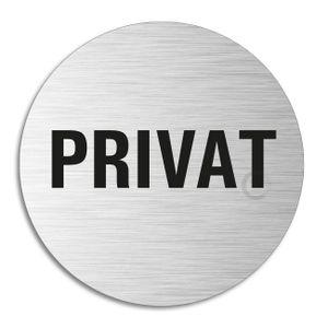 Schild - Privat | Türschild aus Aluminium | Edelstahloptik selbstklebend  Ø 75 mm