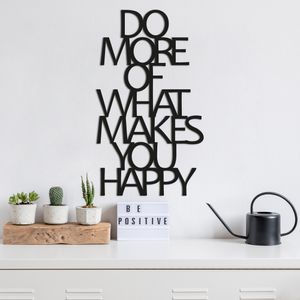 Wallity, Do More Of What Makes You Happy, 41 x 70 cm, Dekorative Metall -Wandzubehör, Schwarz, 100% Metall (Dicke: 1,5 mm)