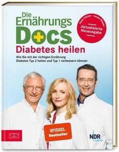 Die Ernährungs-Docs - Diabetes heilen