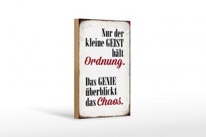 Holzschild Spruch 12x18 cm Geist hält Ordnung Genie Chaos Deko Schild