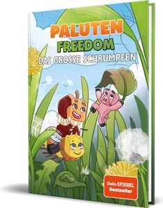 Das große Schrumpfen: Ein Roman aus der Welt von FREEDOM von Paluten, Band 7