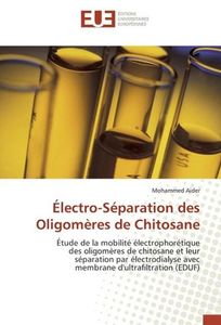Électro-Séparation des Oligomères de Chitosane