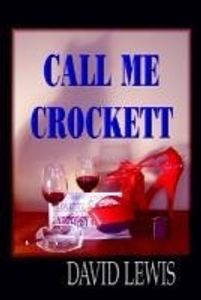 Call Me Crocket (Budget Edition)