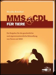 MMS & CDL für Tiere - Das erste Tierbuch über MMS&CDL MMS & CDL für Tiere - Das erste Tierbuch über MMS&CDL
