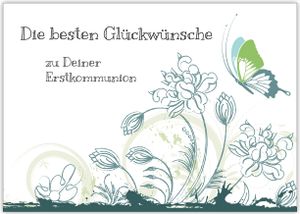 Wunderschöne Kommunions Karte mit Blumen und Schmetterling, blau grün "Die besten Glückwünsche zu Deiner Erstkommunion"