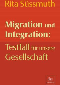 Süssmuth, R: Migration und Integration