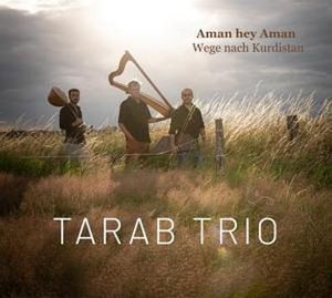 Tarab Trio: Wege nach Kurdistan