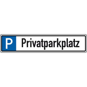 Dreifke® Schild I Parkplatzreservierungsschild Privatparkplatz, ohne Befestigungsset, 520x110mm