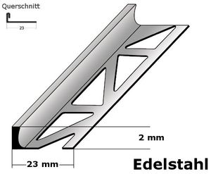 Fliesenprofil "Beldert" Fliesenabschlussprofil / Trennschiene für Fliesenabschlüsse, Höhe: 2 - 30 mm, Breite: 23 mm, aus Edelstahl-2 mm