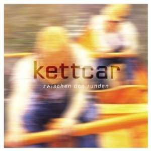 Kettcar-Zwischen den Runden