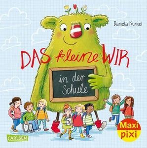 Das kleine Wir in der Schule MaxiPixi