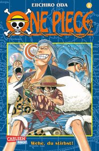 One Piece 08. Wehe, du stirbst!