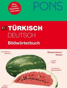 PONS Türkisch/Deutsch Bildwörterbuch: über 10.000 Detailübersetzungen