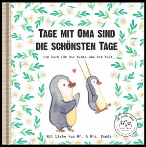 Mr. & Mrs. Panda Geschenkbuch Tage mit Oma sind die schönsten Tage - Weiß - Familie, personalisierte Geschenke, personalisierte Bücher, Geschenke, Opa, Vatertag