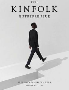 The Kinfolk Entrepreneur