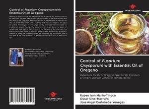 Control of Fusarium Oxysporum with Essential Oil of Oregano