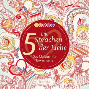 Die 5 Sprachen der Liebe