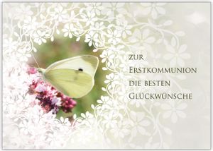 Traumhafte Glückwunsch Karte mit Schmetterling und Blüten "Zur Erstkommunion die besten Glückwünsche"