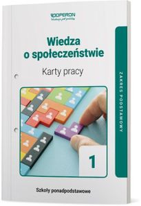 Wiedza o społeczeństwie karty pracy ucznia 1 liceum i technikum zakres podstawowy