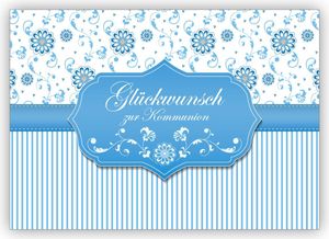 Schöne Grußkarte als Gratulation des Kommunions Kindes mit Blümchen und Streifen: Glückwunsch zur Kommunion