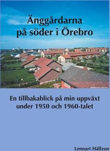 Änggårdarna på söder i Örebro