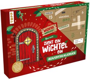 Bei uns zieht ein Wichtel ein - Adventskalender. Mit Wichteltür, Bastelmaterial und Anleitungsbuch