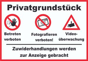 Privatgrundstück Betreten Fotografieren verboten Videoüberwachung Schild A5 Rückseite selbstklebend