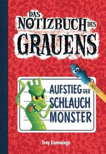 Notizbuch des Grauens Band 01 - Aufstieg der Schlauchmonster