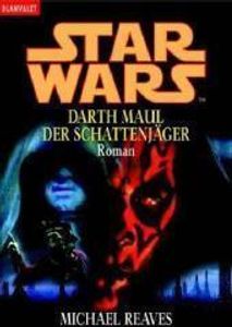 Star Wars - Darth Maul: Der Schattenjäger