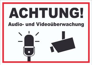 Achtung Audio- und Videoüberwachung Schild A2 Rückseite selbstklebend