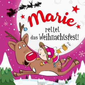 Namens-Weihnachtsbuch - Deine persönliche Weihnachtsgeschichte mit Namen Marie