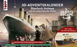 24 DAYS ESCAPE 3D-Adventskalender - Sherlock Holmes und die letzte Fahrt der Titanic