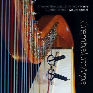 CrembalumArpa-Duo Brandstätter/Arnold - Harfe & Maultrommel