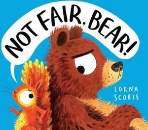 Not Fair, Bear! (PB)