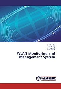 WLAN Monitoring and Management System