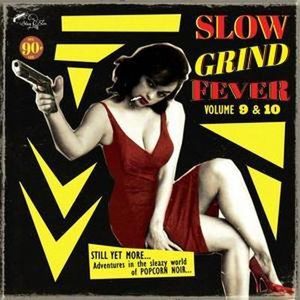 Various: Slow Grind Fever 09+10