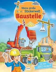 Meine große bunte Stickerwelt - Baustelle