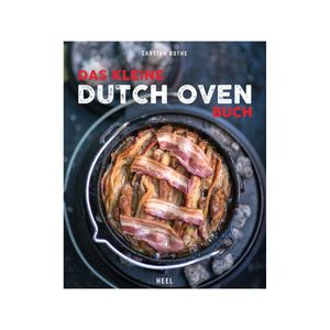 Das kleine Dutch-Oven Buch - Carsten Bothe - Heel Verlag